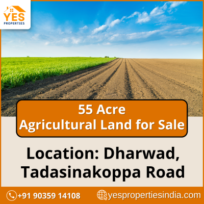 55 Acres of Prime Agricultural Land for Sale on Tadasinakoppa Road, Dharwad
